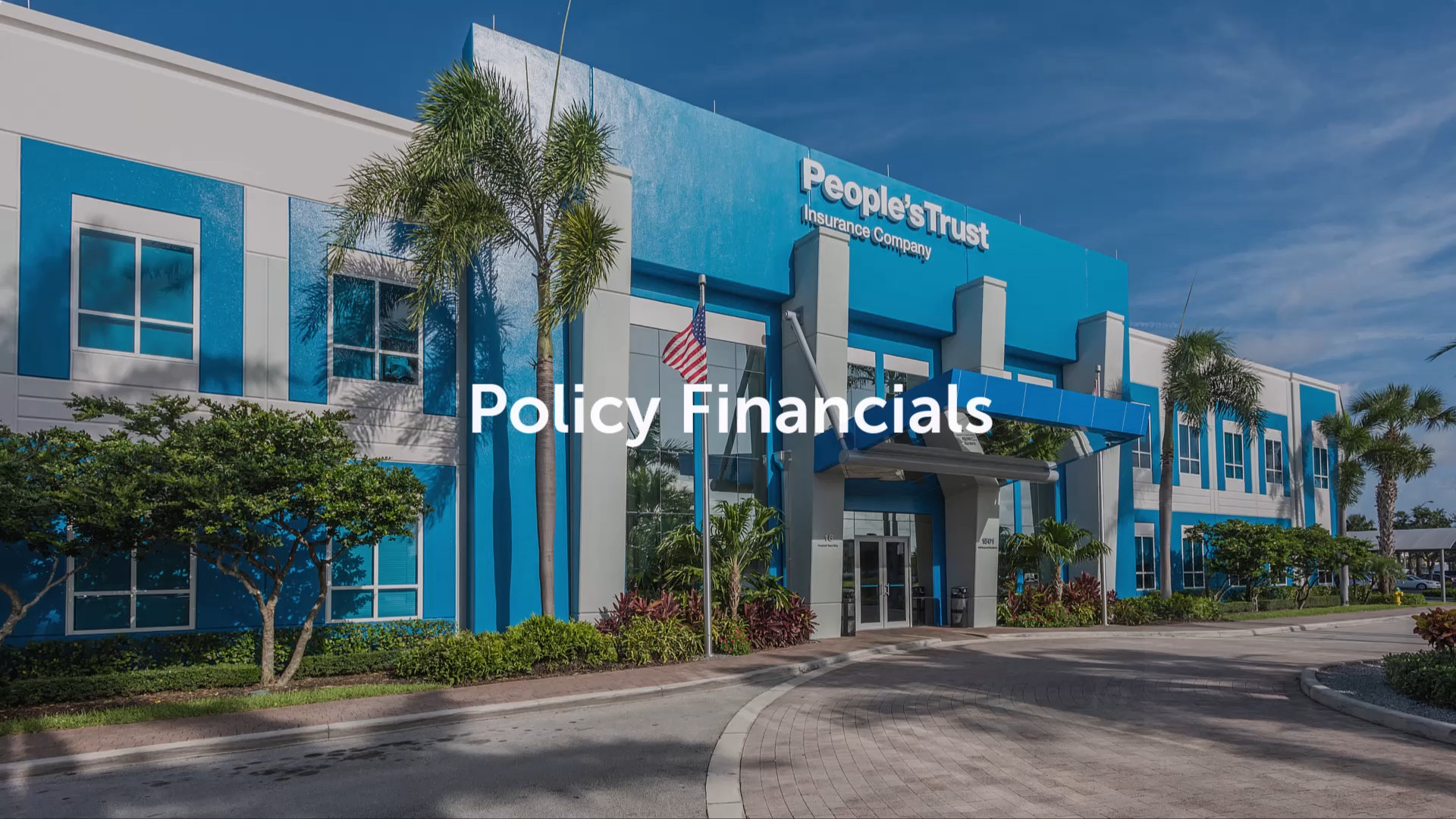 Policy Financials